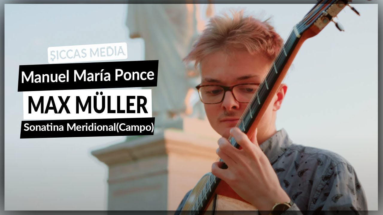 Ponce: Sonatina Meridional on the Classical Guitar