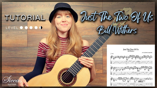 Just The Two Of Us on Classical Guitar — Tutorial