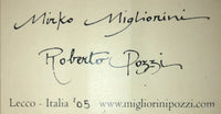 Mirko Migliorini & Roberto Pozzi - 2005