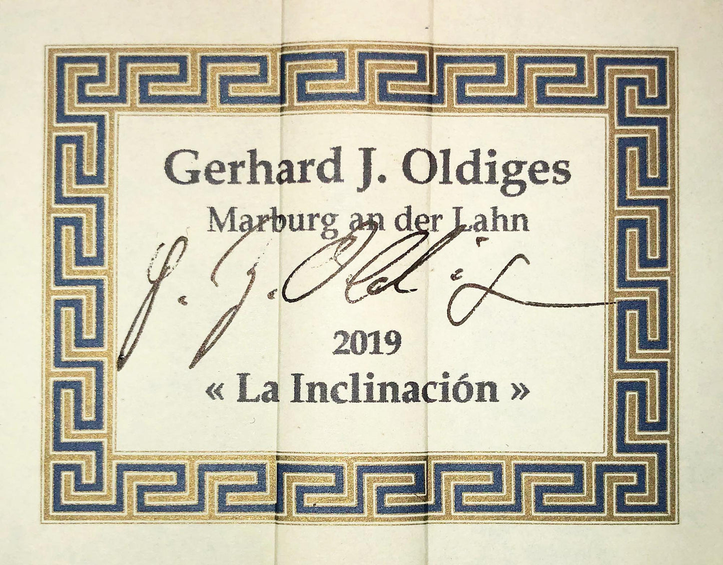 Gerhard J. Oldiges - 2019 La Inclinacion